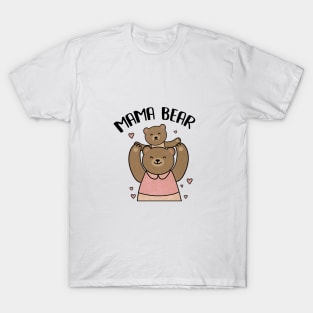 Mama bear with cub, Love Mothers T-Shirt